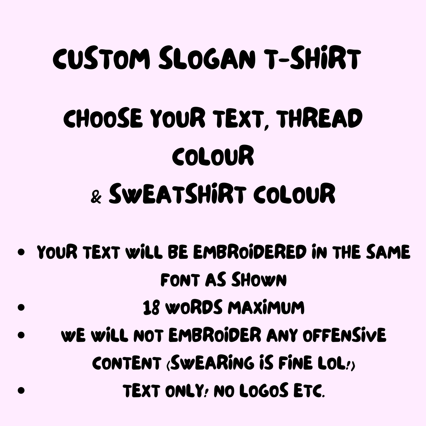 CUSTOM EMBROIDERED SLOGAN T-SHIRT