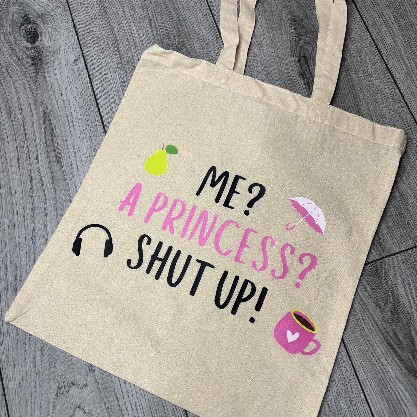 ME? A PRINCESS PRINTED TOTE BAG
