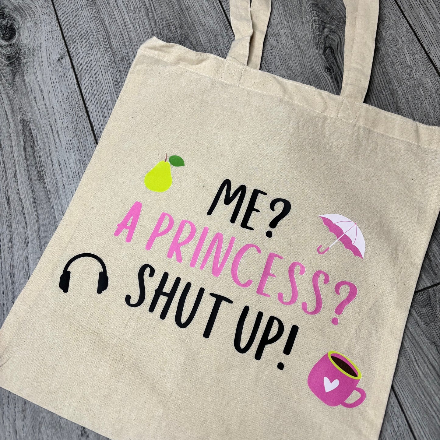 ME? A PRINCESS PRINTED TOTE BAG
