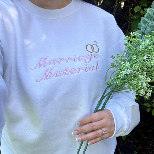MARRIAGE MATERIAL EMBROIDERED SWEATSHIRT