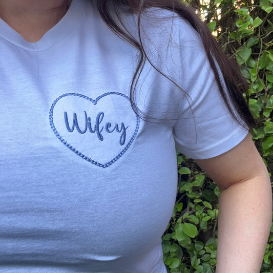 WIFEY EMBROIDERED T-SHIRT/SWEATSHIRT