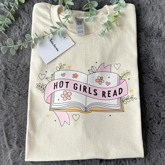 HOT GIRLS READ PRINTED SWEATSHIRT/T-SHIRT