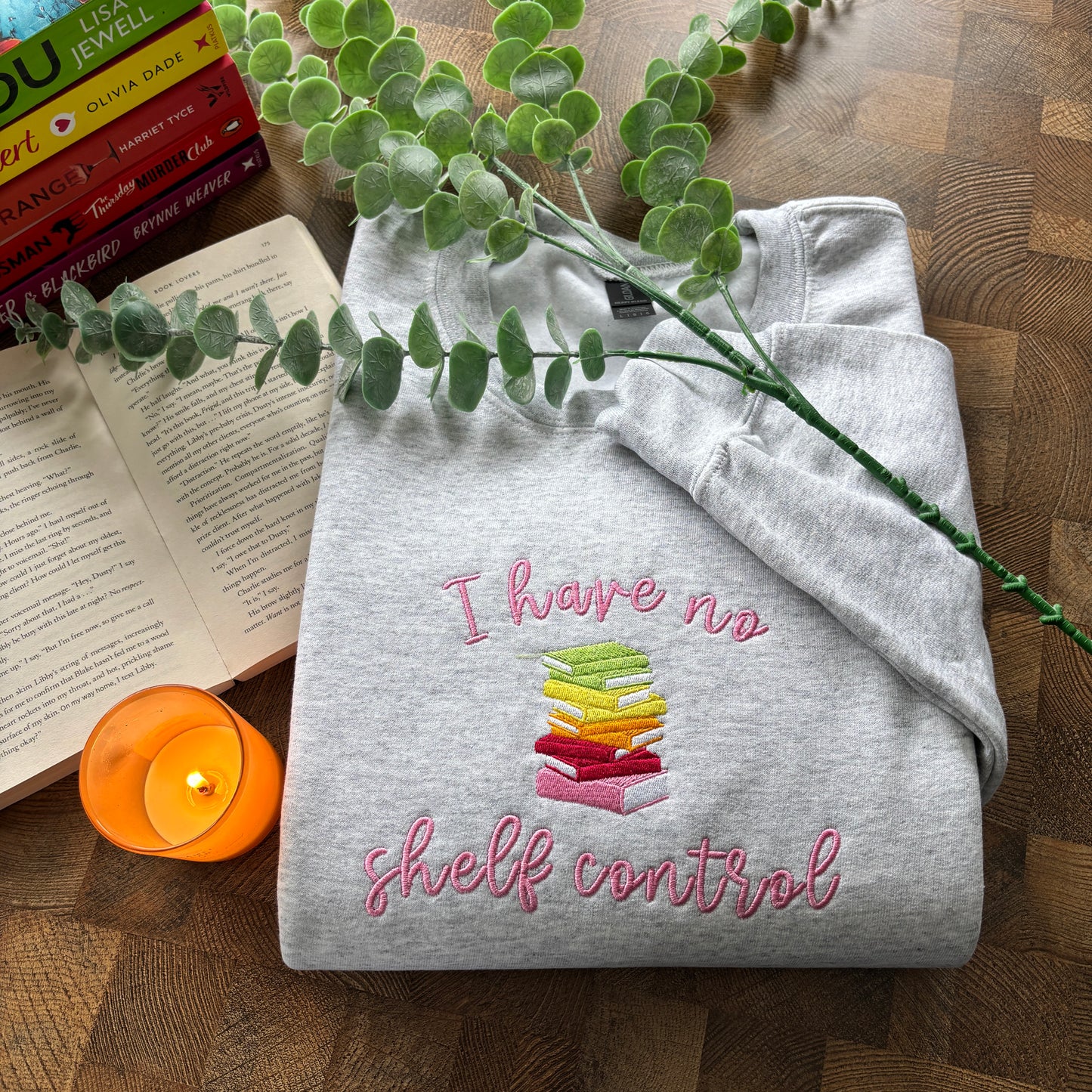 I HAVE NO SHELF CONTROL EMBROIDERED SWEATSHIRT π