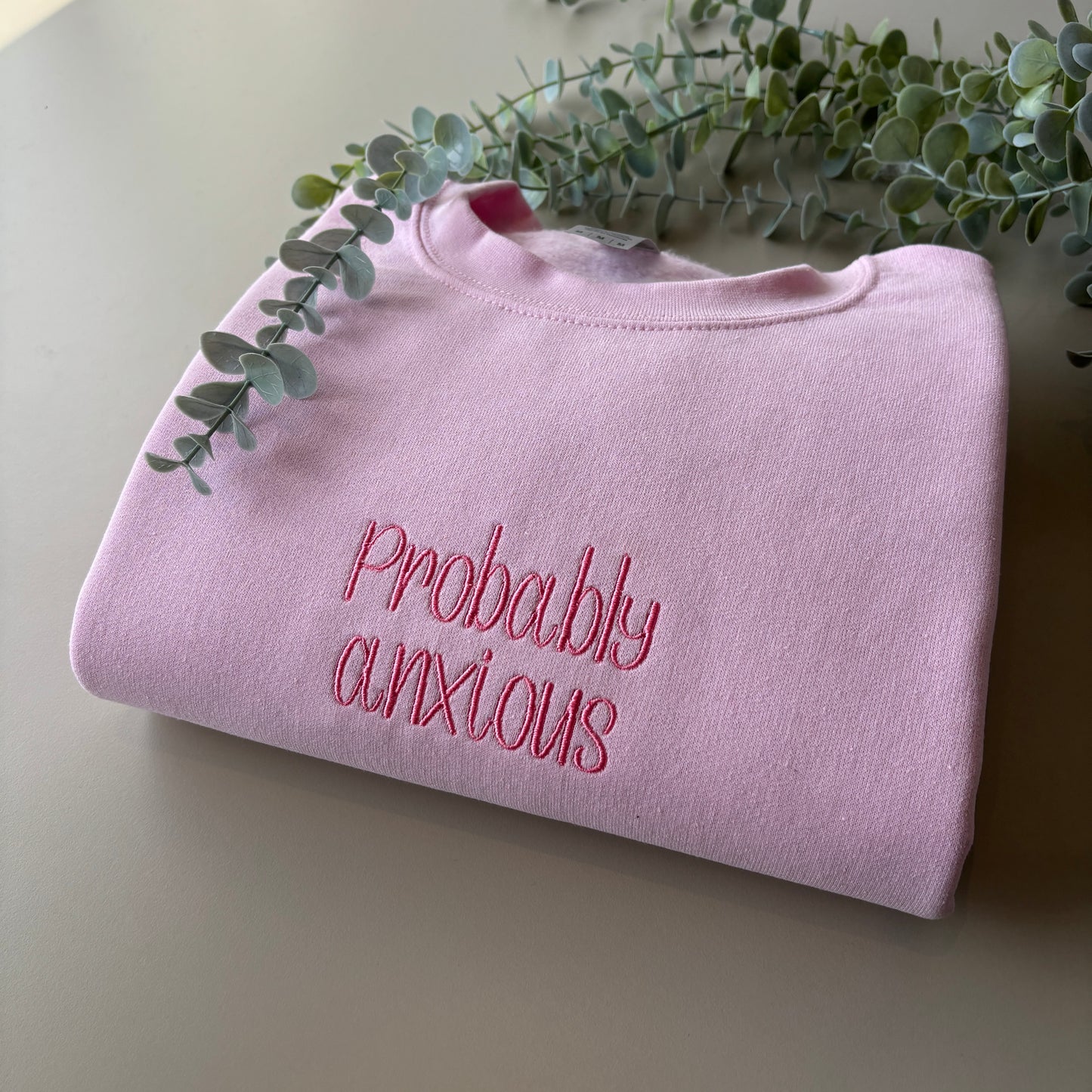 PROBABLY ANXIOUS EMBROIDERED SWEATSHIRT