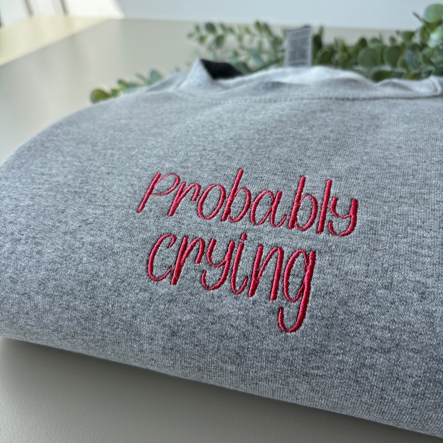 PROBABLY CRYING EMBROIDERED SWEATSHIRT