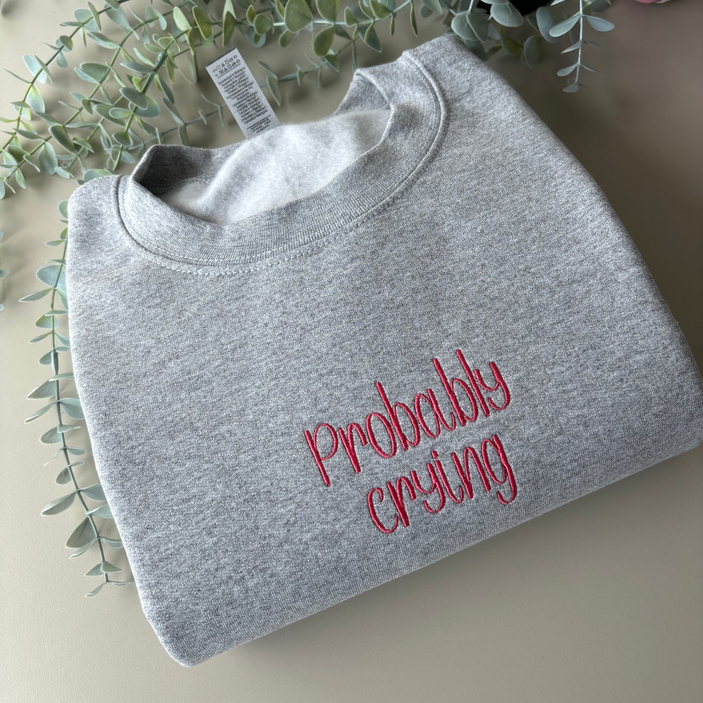 PROBABLY CRYING EMBROIDERED SWEATSHIRT