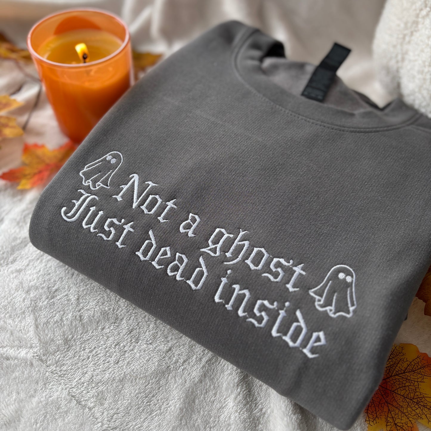 NOT A GHOST JUST DEAD INSIDE EMBROIDERED SWEATSHIRT