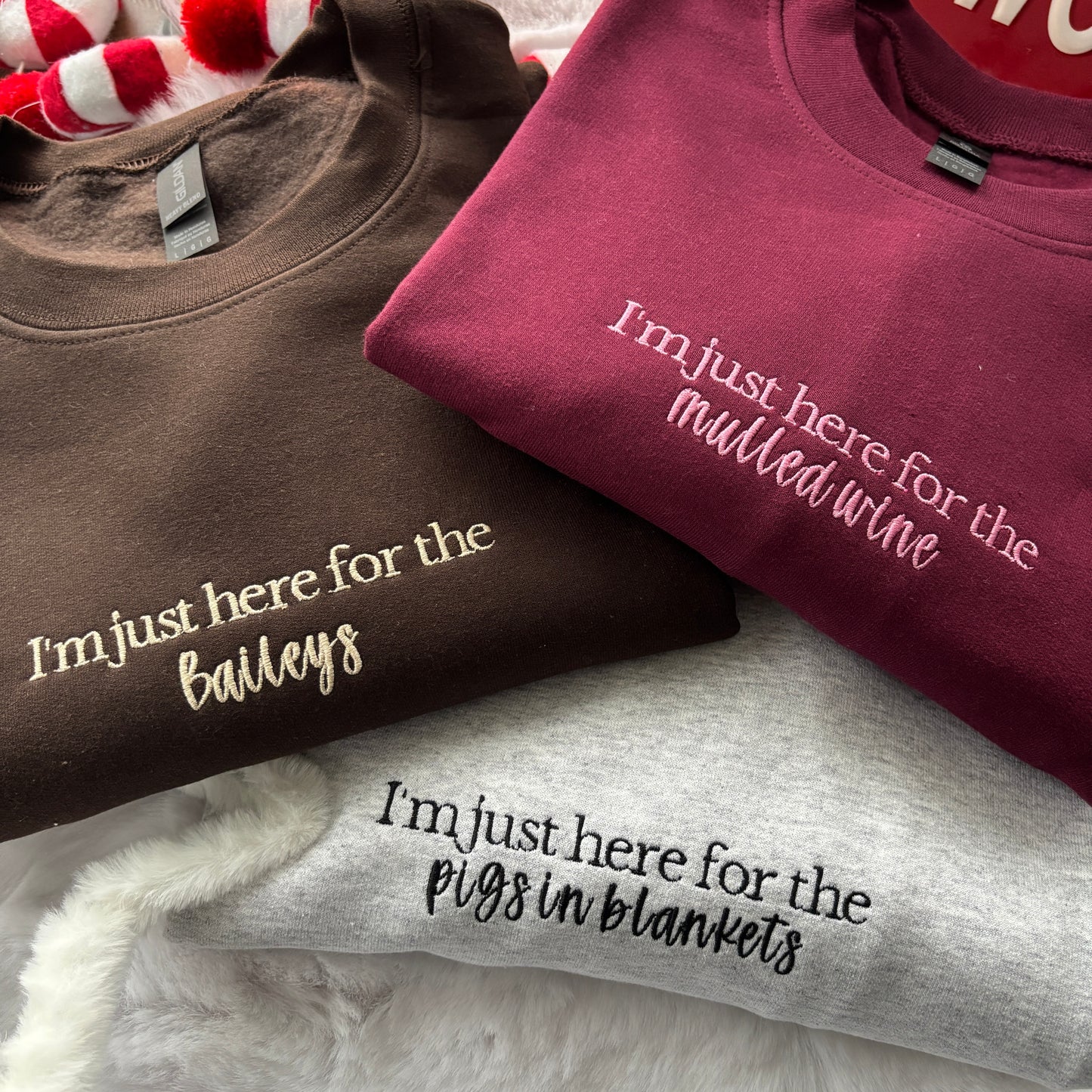 I'M JUST HERE FOR THE SLOGAN CHRISTMAS EMBROIDERED SWEATSHIRT