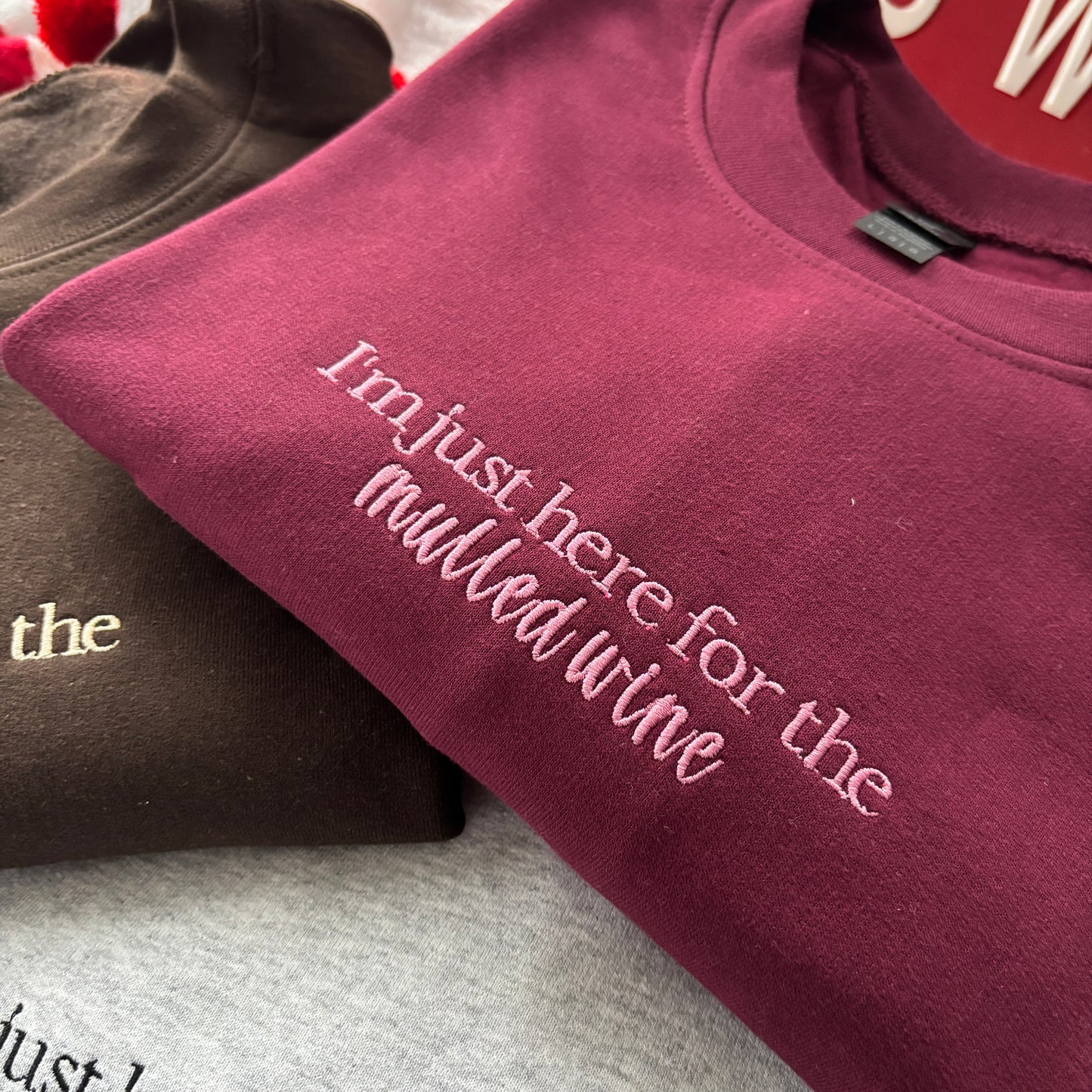 I'M JUST HERE FOR THE SLOGAN CHRISTMAS EMBROIDERED SWEATSHIRT