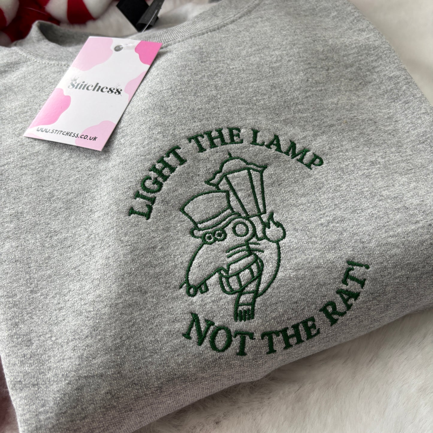 LIGHT THE LAMP NOT THE RAT! EMBROIDERED SWEATSHIRT