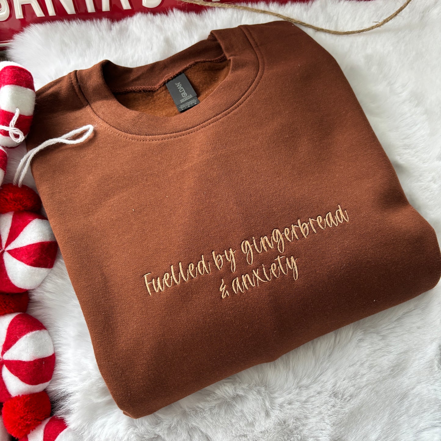FUELLED BY GINGERBREAD & ANXIETY EMBROIDERED SWEATSHIRT