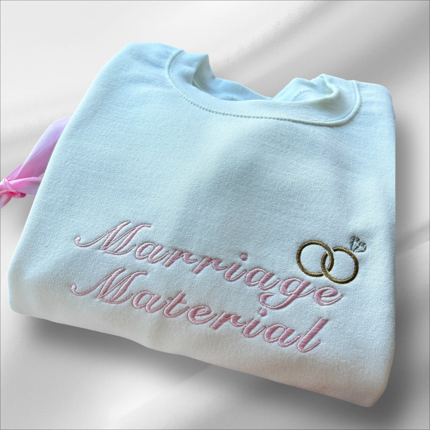 MARRIAGE MATERIAL EMBROIDERED SWEATSHIRT