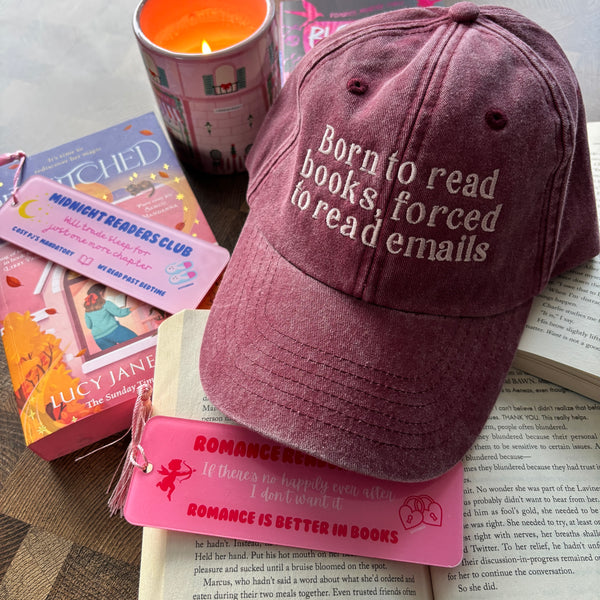 BORN TO READ BOOKS FORCED TO READ EMAILS EMBROIDERED CAP