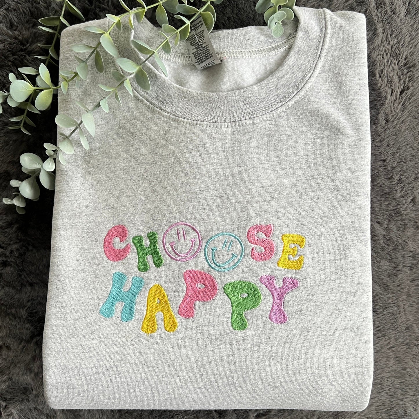 CHOOSE HAPPY EMBROIDERED SWEATSHIRT