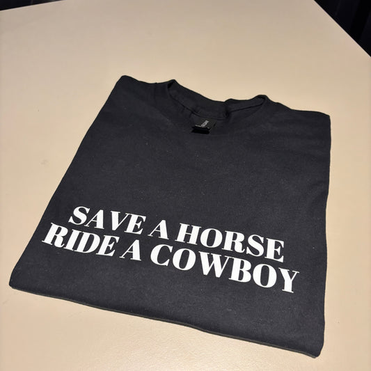MEDIUM BLACK SAVE A HORSE RIDE A COWBOY TEE