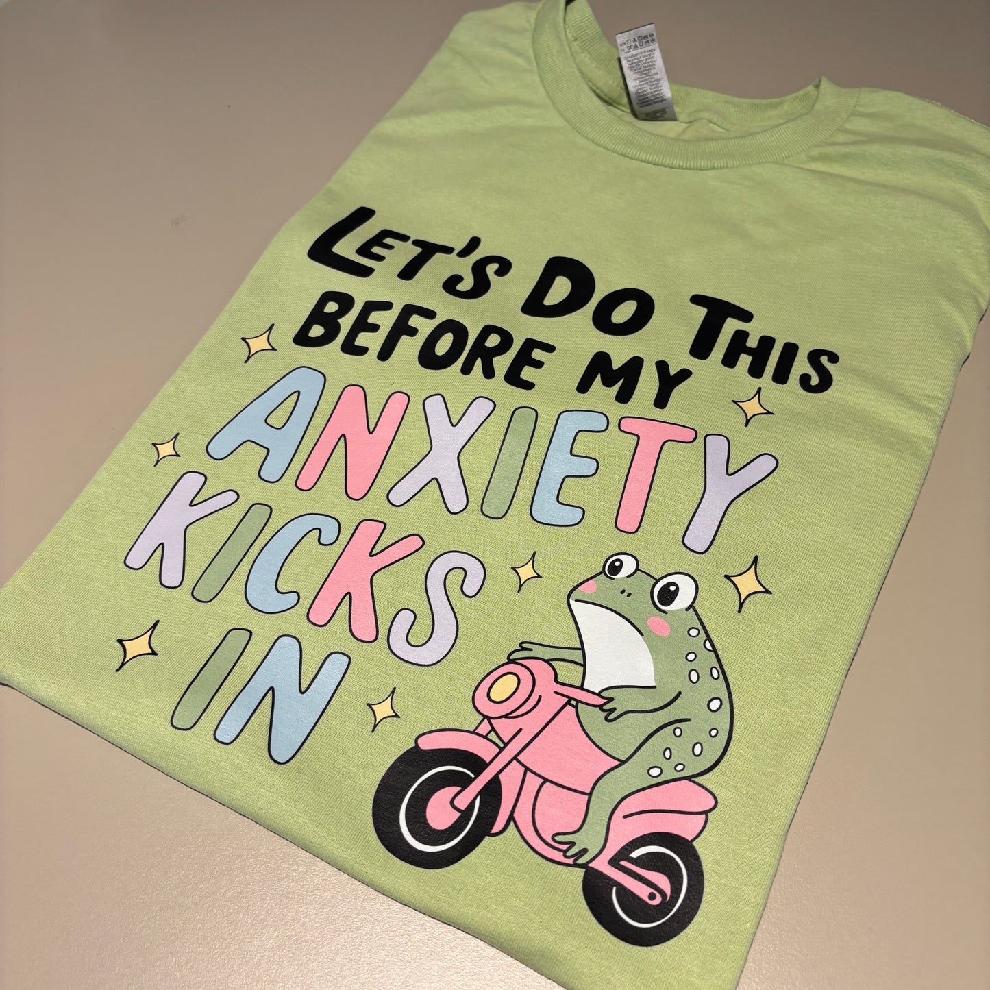 MEDIUM GREEN LETS DO THIS BEFORE THE ANXIETY TEE