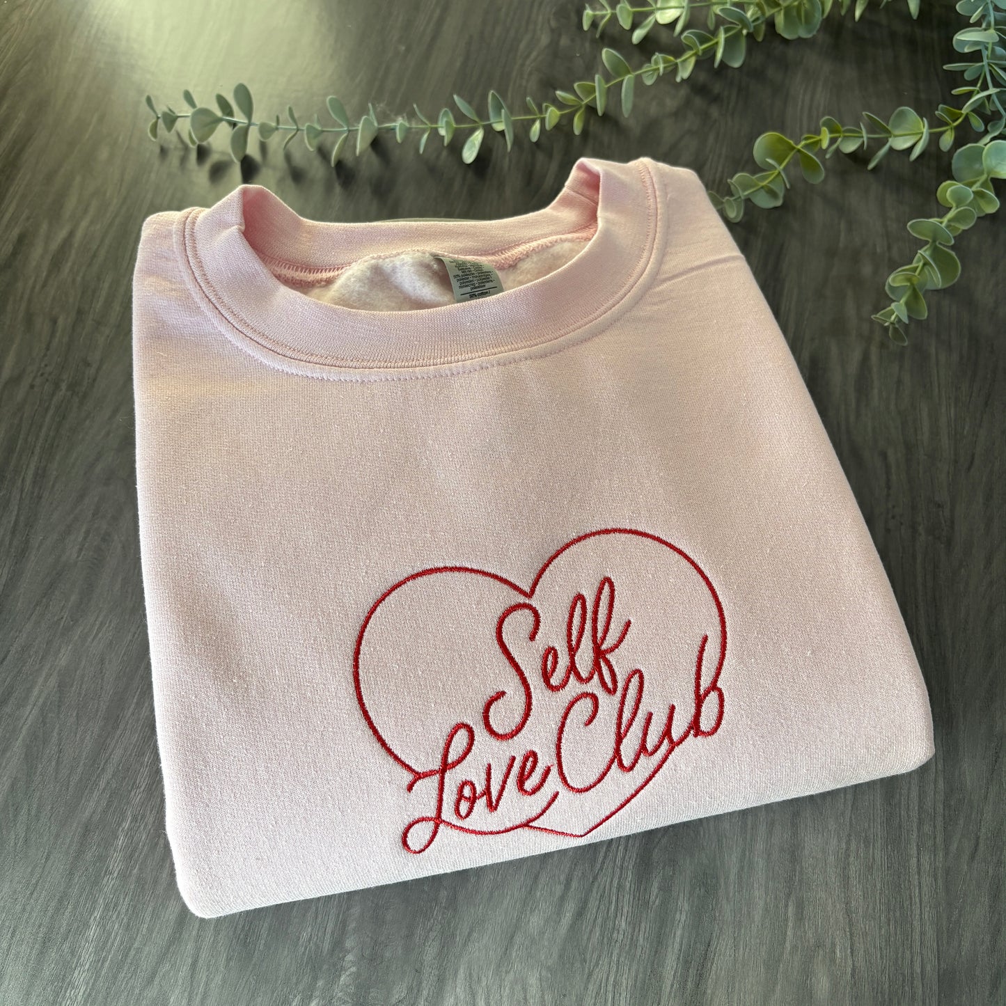 SELF LOVE CLUB EMBROIDERED SWEATSHIRT