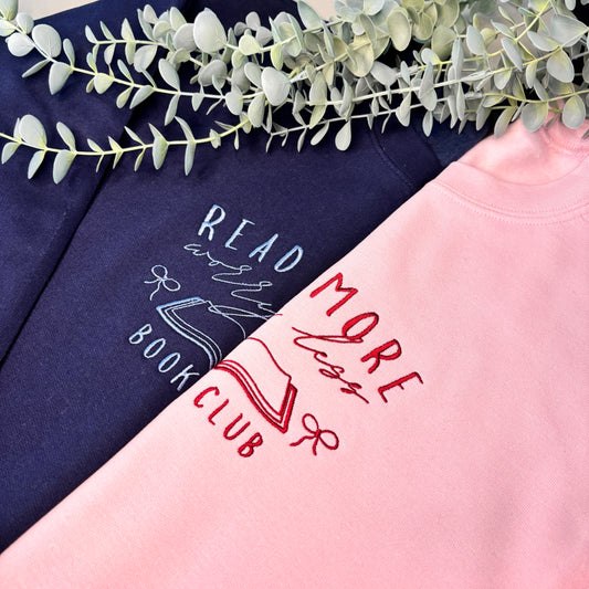 READ MORE WORRY LESS BOOKCLUB EMBROIDERED SWEATSHIRT