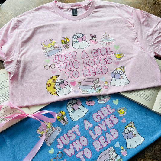 JUST A GIRL WHO LOVES TO READ PRINTED T-SHIRT/SWEATSHIRT
