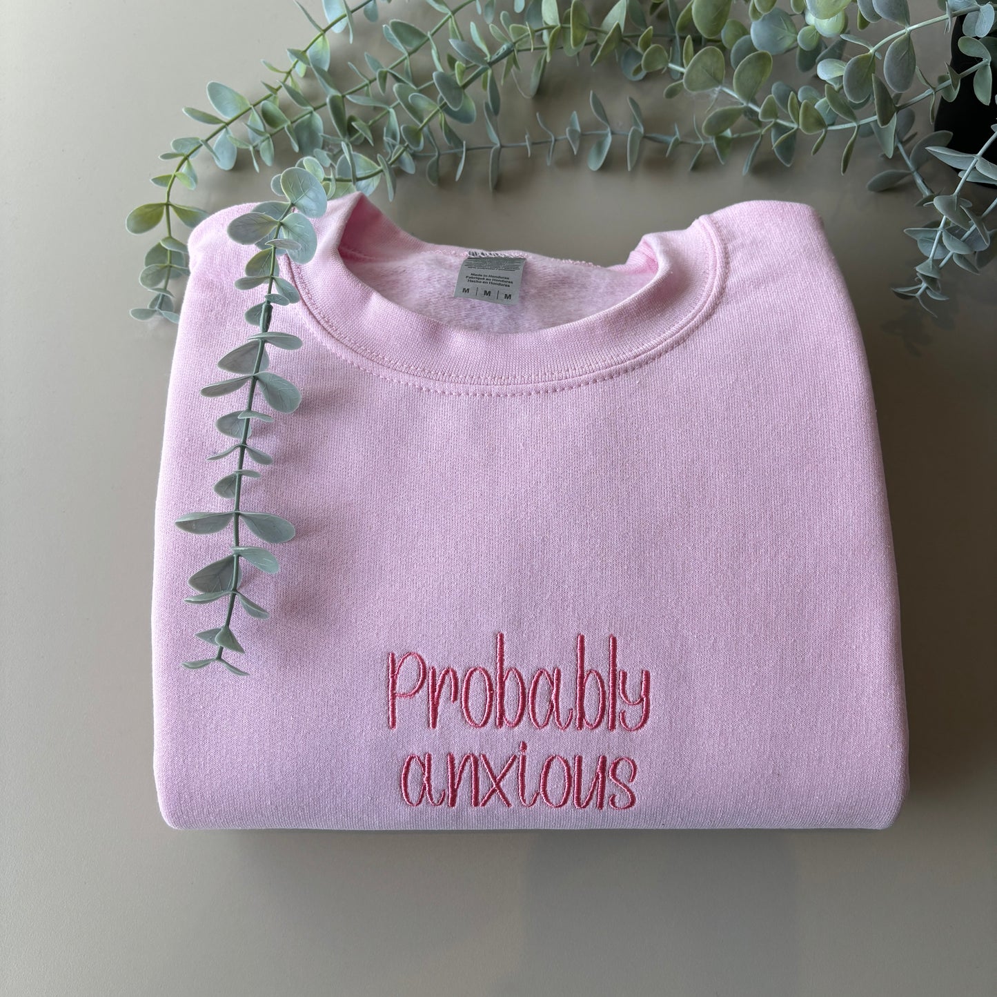 PROBABLY ANXIOUS EMBROIDERED SWEATSHIRT