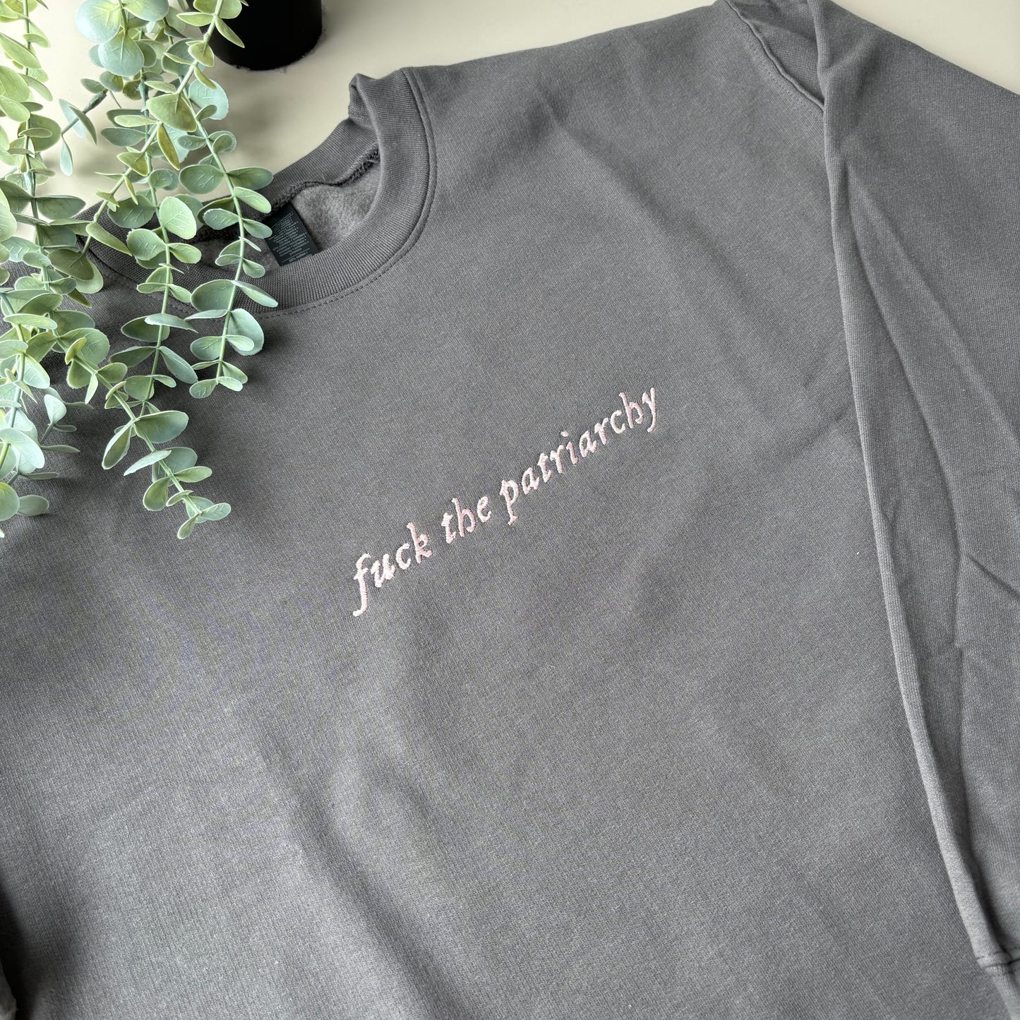 F THE PATRIARCHY EMBROIDERED SWEATSHIRT