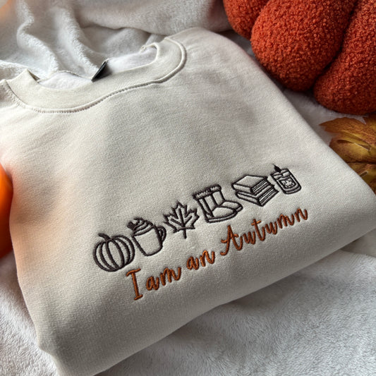 I AM AN AUTUMN EMBROIDERED SWEATSHIRT
