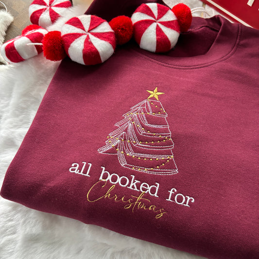 ALL BOOKED FOR CHRISTMAS EMBROIDERED SWEATSHIRT