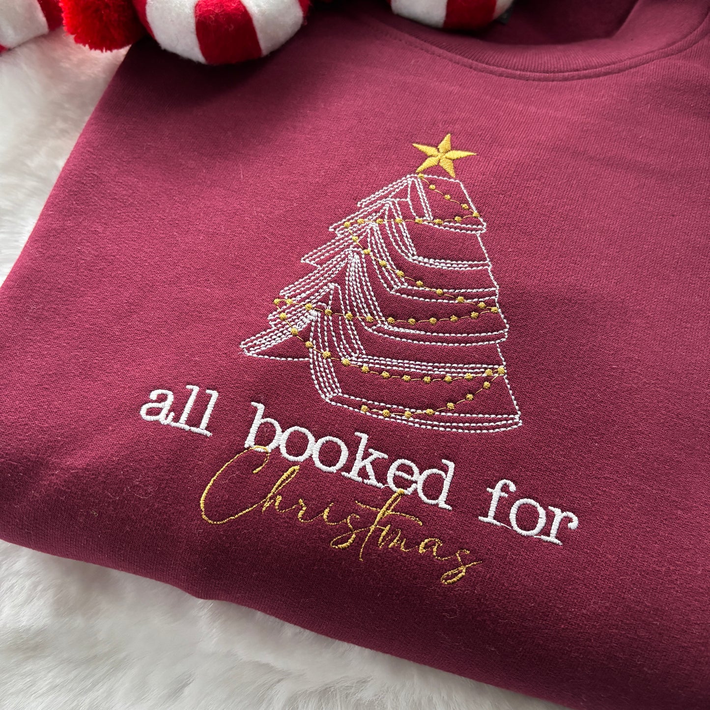 ALL BOOKED FOR CHRISTMAS EMBROIDERED SWEATSHIRT