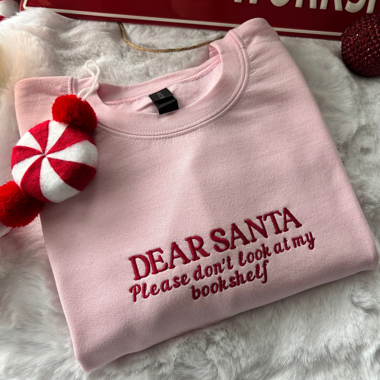 DEAR SANTA DON'T LOOK AT MY BOOKSHELF EMBROIDERED SWEATSHIRT