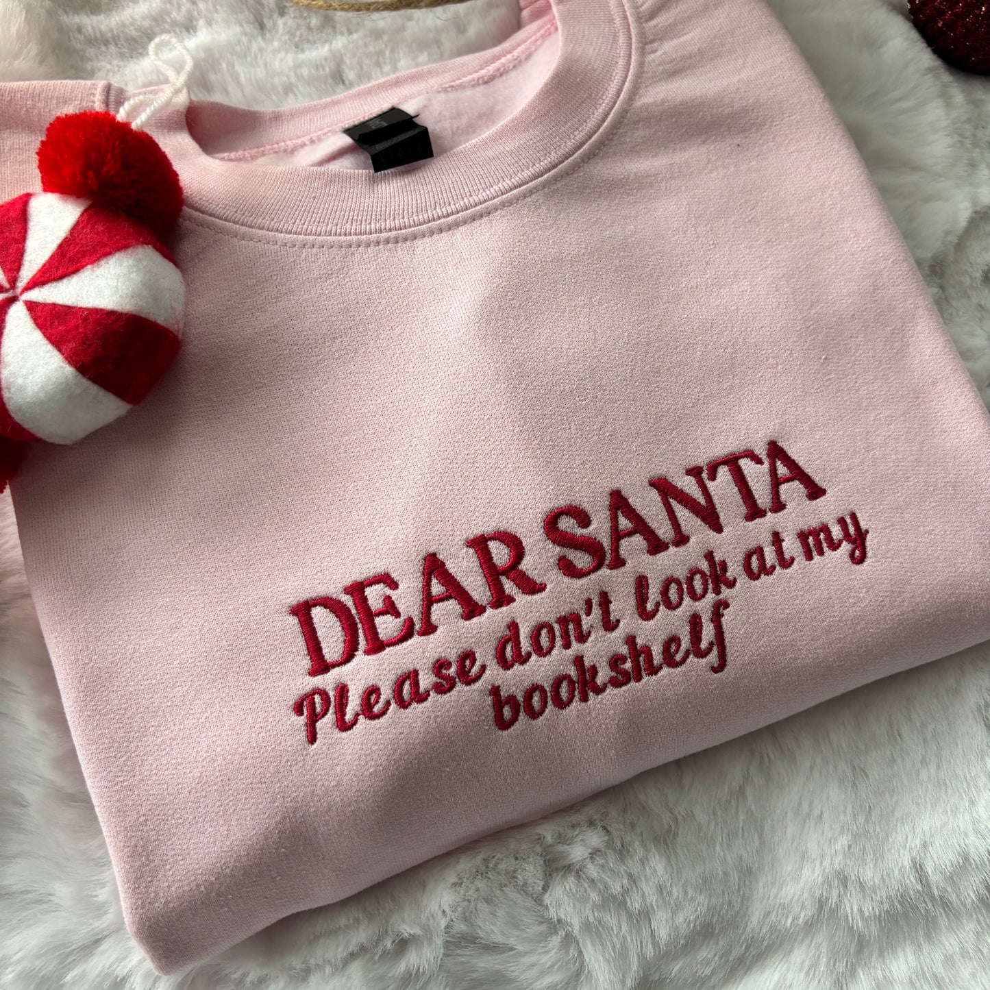 DEAR SANTA DON'T LOOK AT MY BOOKSHELF EMBROIDERED SWEATSHIRT