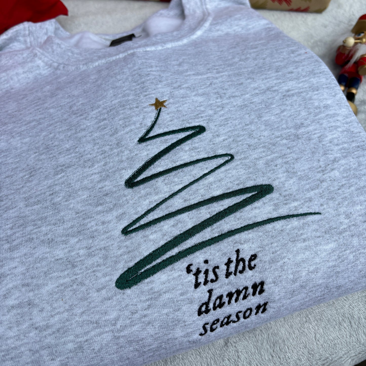 TIS THE DAMN SEASON EMBROIDERED SWEATSHIRT