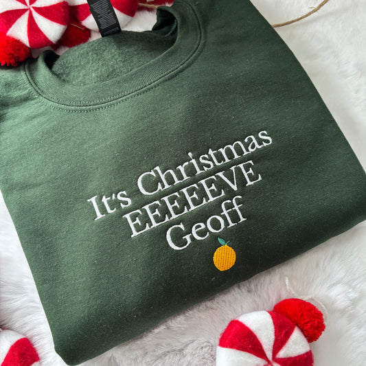 IT'S CHRISTMAS EVE GEOFF EMBROIDERED SWEATSHIRT