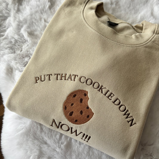 READY TO SHIP LARGE BEIGE PUT THE COOKIE DOWN EMBROIDERED SWEATSHIRT