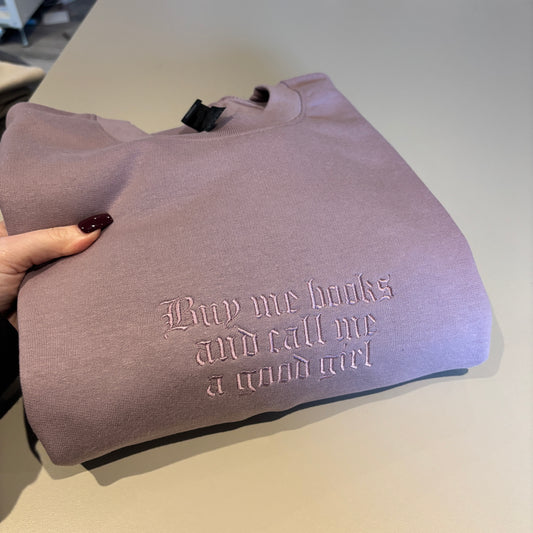 MEDIUM MAUVE BUY ME BOOKS EMBROIDERED SWEATSHIRT *SAMPLE*