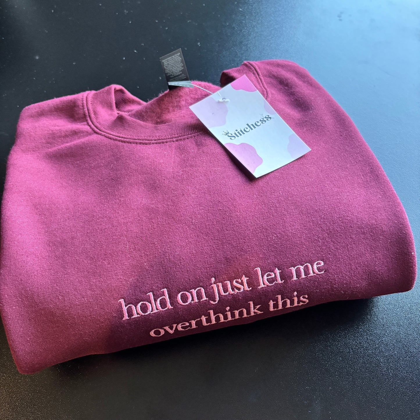 MEDIUM BURG LET ME OVERTHINK EMBROIDERED SWEATSHIRT *SAMPLE*