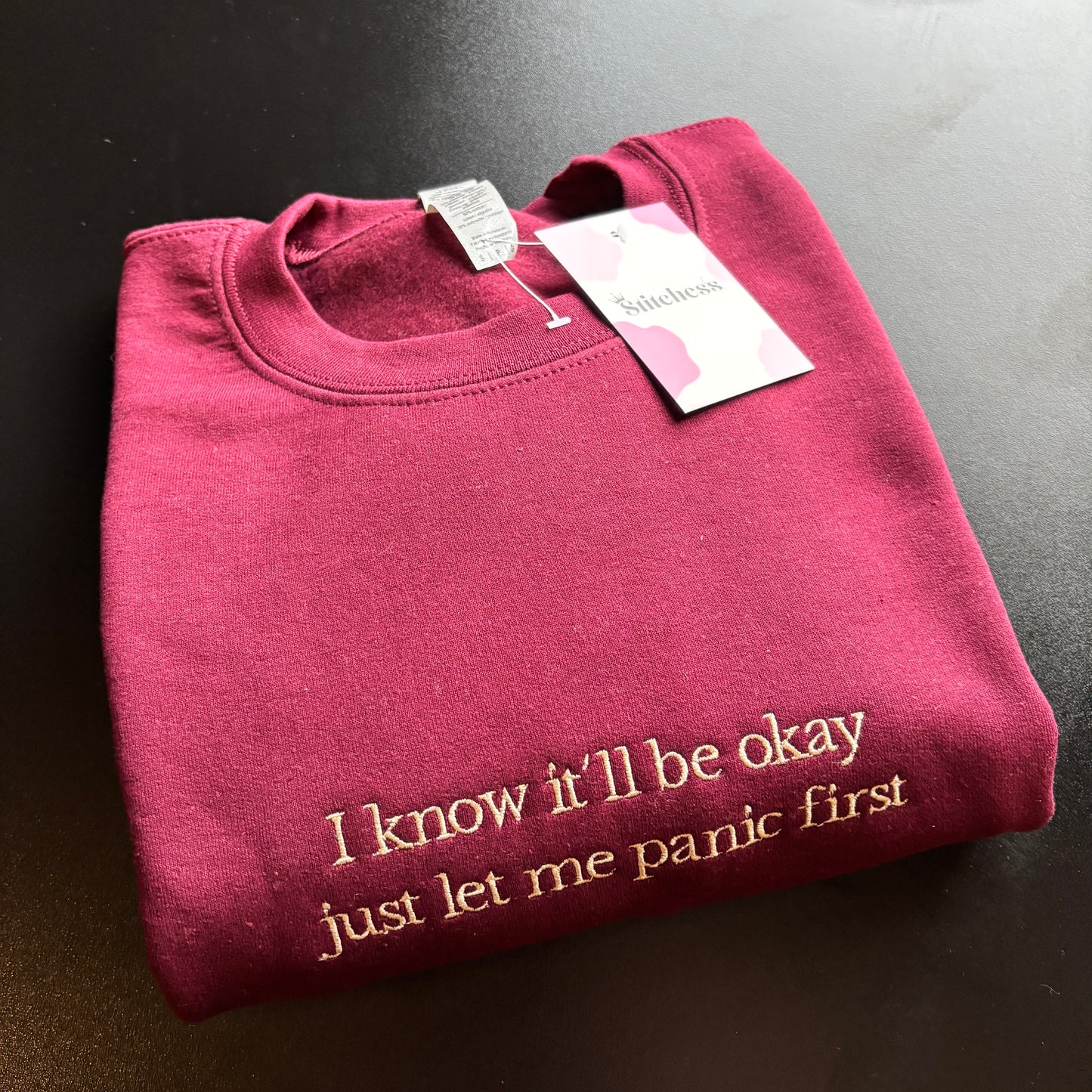 SMALL BURGUNDY LET ME PANIC EMBROIDERED SWEATSHIRT *SAMPLE*