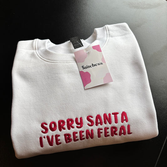 SMALL WHITE SORRY SANTA I'VE BEEN FERAL EMBROIDERED SWEATSHIRT *SAMPLE*