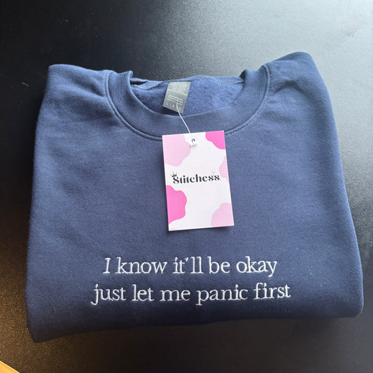LARGE NAVY LET ME PANIC EMBROIDERED SWEATSHIRT *SAMPLE*
