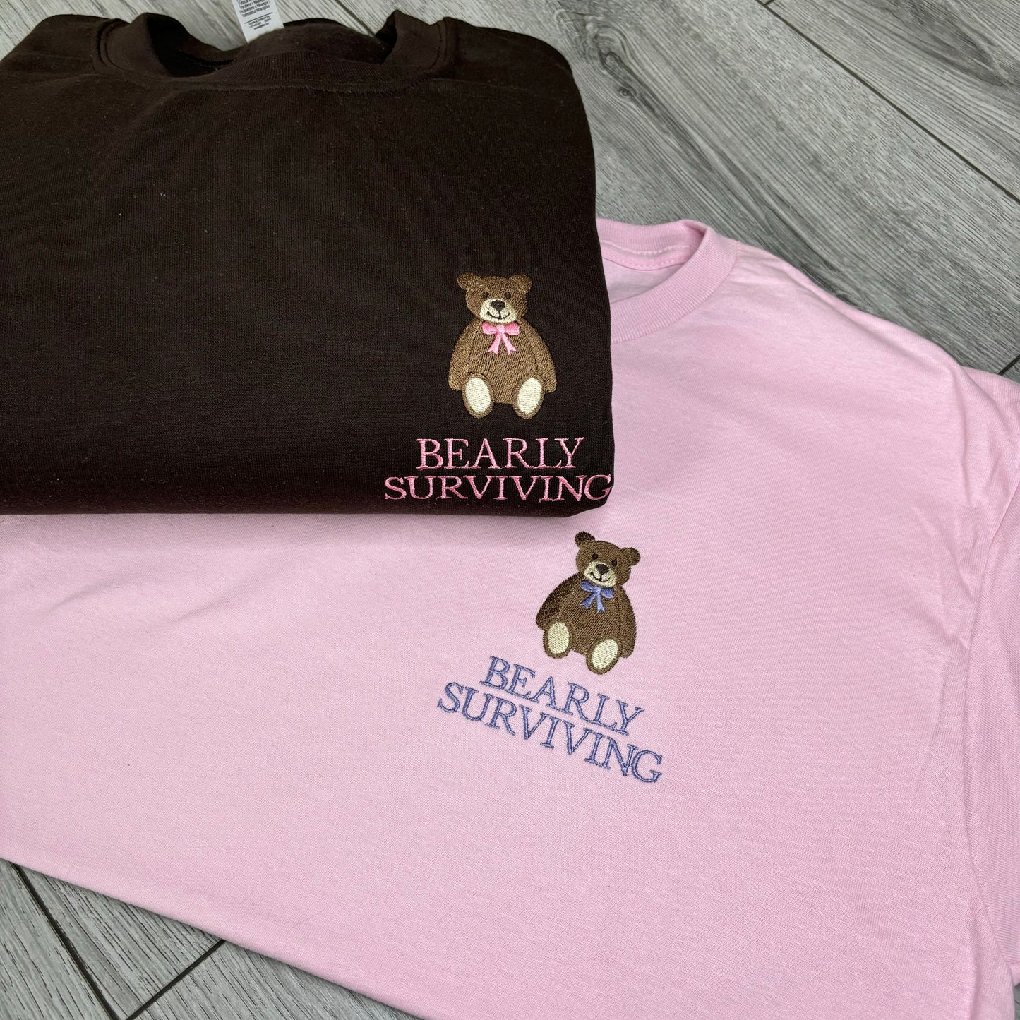 BEARLY SURVIVING EMBROIDERED T-SHIRT/SWEATSHIRT